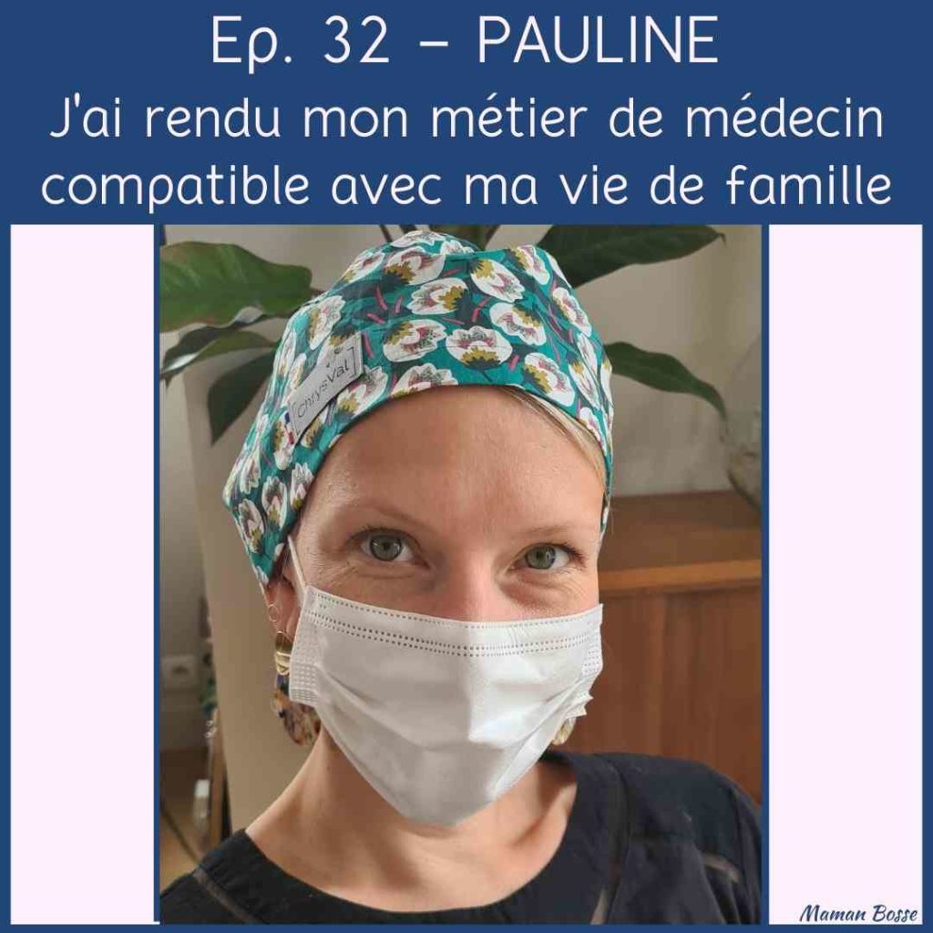 couverture maman bosse podcast pauline medecin