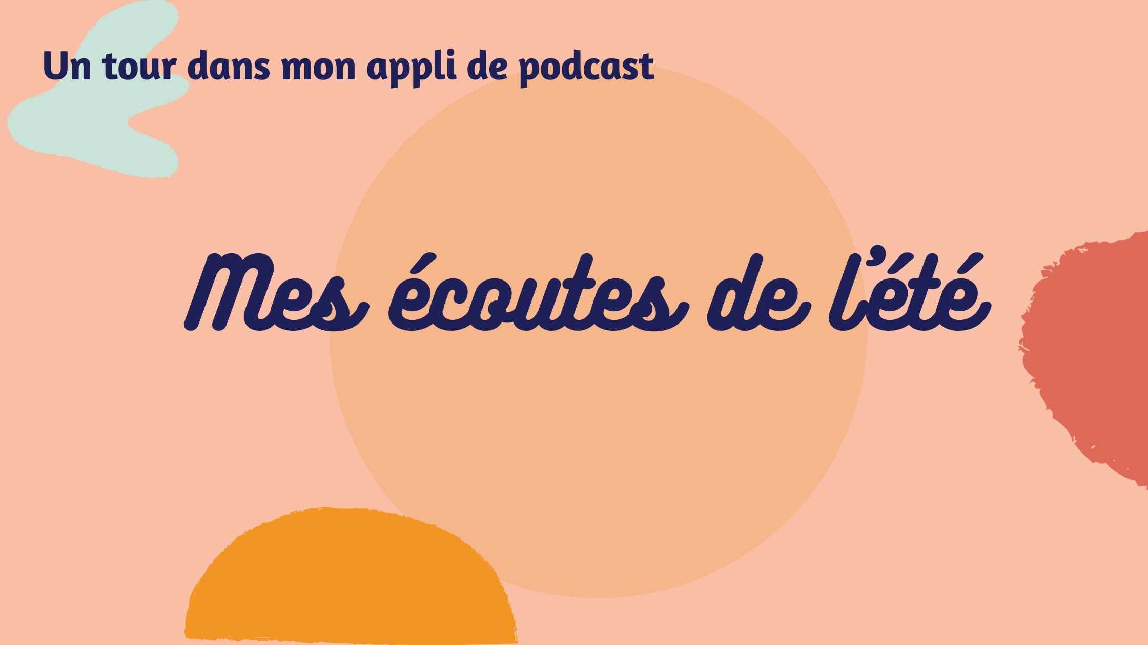 ecoute podcast de l'été maman bosse