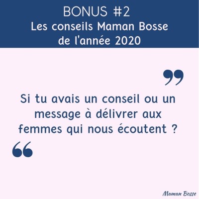 conseil maman bosse année 2020