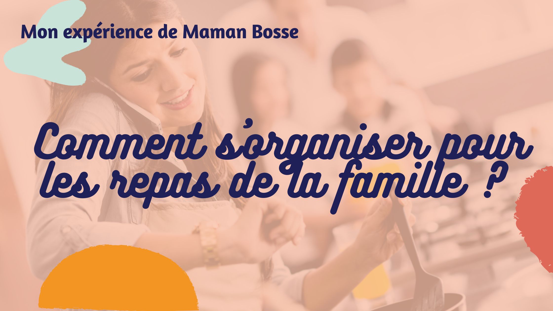 Repas pour la semaine - Les activités de maman