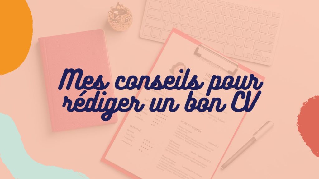 conseils rédaction CV